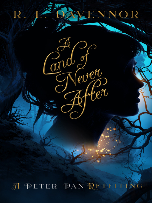 Title details for A Land of Never After by R. L. Davennor - Wait list